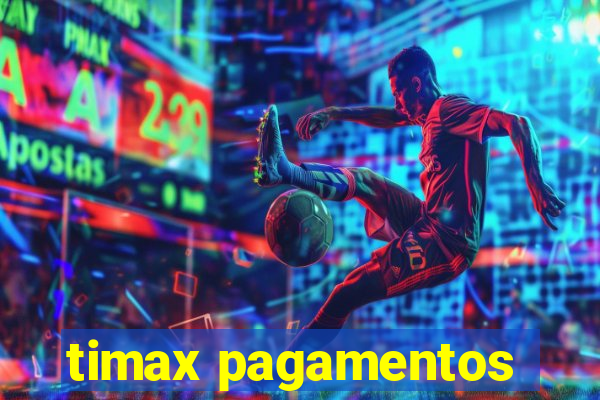 timax pagamentos